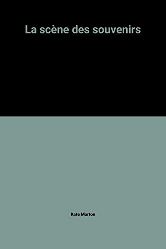 La scène des souvenirs