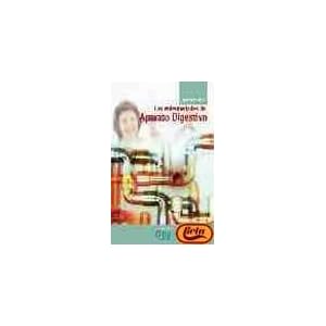 Las enfermedades del aparato digetivo. prevenir y curar