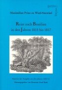 Download Reise nach Brasilien in den Jahren 1815 bis 1817 / Reise nach Brasilien in den Jahren 1815 bis 1817