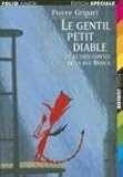Le Gentil Petit Diable et autres contes de la rue Broca