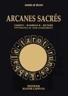 Arcanes sacrés : Tarot - Kabbale - Runes, convergence de trois cheminements de A. de Miribel (1 janvier 1999) Broché gratuit Arcanes sacrés : Tarot - Kabbale - Runes, convergence de trois cheminements de A. de Miribel (1 janvier 1999) Broché gratuit