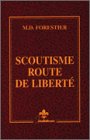 Scoutisme route de liberté