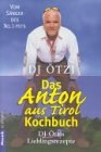Download Das Anton aus Tirol Kochbuch Download Das Anton aus Tirol Kochbuch