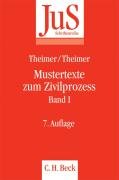 Mustertexte zum Zivilprozess Band I: Erkenntnisverfahren erster Instanz