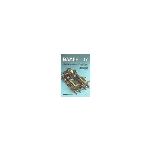 [PDF] Download Dampf, Bd.17, Gleichstrom-Dampfmaschine Kostenlos