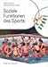 Produktbild Soziale Funktionen des Sports (Reihe Körperbildung & Sport)