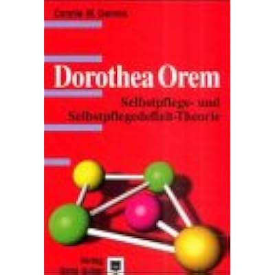 Dorothea Orem Selbstpflege Und Selbstpflegedefizit Theorie Pdf Online Earnestrowley