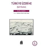 T&uuml;rkiye &Uuml;zerine: Şark Meselesi