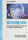 Stimmig sein. Die Selbstregulation der Stimme in Gesang & Stimmtherapie. by 