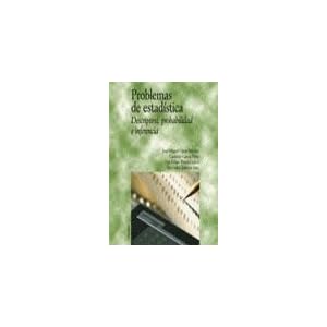 Problemas de estadistica. descriptiva, probabilidad e inferencia (Economia Y Empresa)