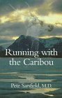 Running With the Caribou livre