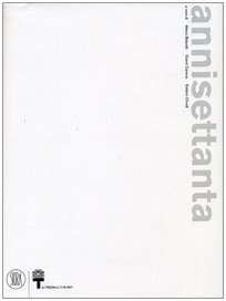 Download Anni Settanta. Il decennio lungo del secolo breve Download Anni Settanta. Il decennio lungo del secolo breve