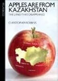 Image de Apples Are from Kazakhstan: The Land That Disappeared