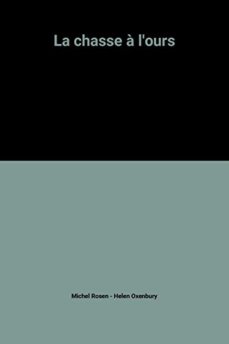 la chasse à l'ours