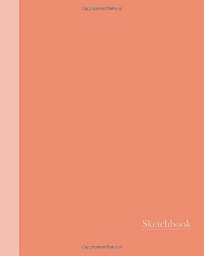 Sketchbook: Two Tone Peach 8x10 - BLANK JOURNAL WITH NO LINES - Journal notebook with unlined pages for drawing and writing on blank paper (8x10 Baby Animals Sketchbook Series)