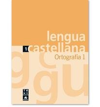 Quadern de lengua castellana Ortografía 1 (Q LLENGUA CASTELLANA ESO)