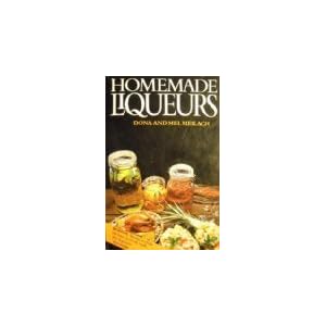 Homemade Liqueurs by Dona Z. Meilach (1979-10-02)