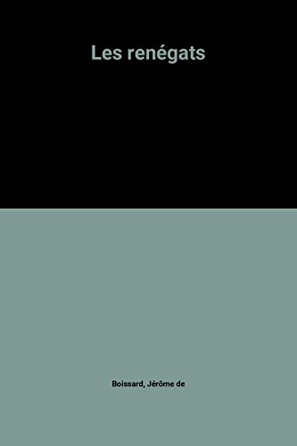 couverture de : Les ren&eacute;gats