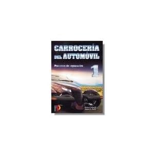 Carroceria del Automovil: T1, Procesos de Reparacion / Motor Autobody Repair