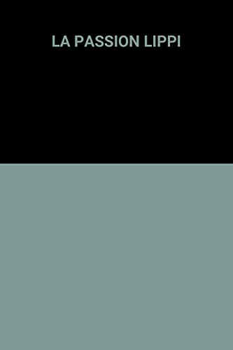 La  passion Lippi, T1