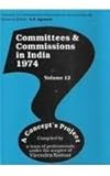 Image de Committees and Commissions in India Vol. 12: 1974