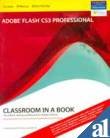 Preisvergleich Produktbild ADOBE FLASH CS3 PROFESSIONAL CLASSROOM IN A BOOK