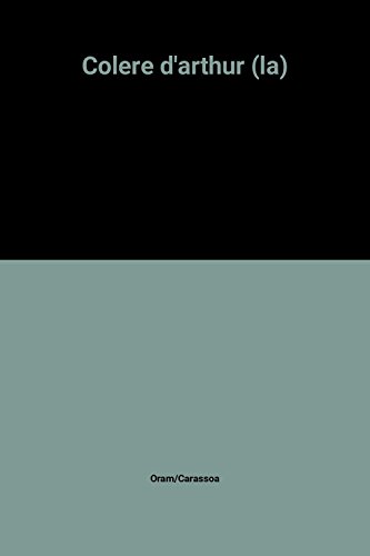 couverture de : Col&egrave;re d'Arthur (la)