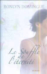 couverture de : SOUFFLE DE L'ETERNIT&Eacute; (LE)