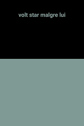 couverture de : Volt, star malgr&eacute; lui