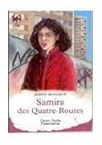 Samira des quatre routes
