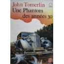 couverture de : UNE PHANTOM DES ANNEES 30