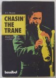 Preisvergleich Produktbild Chasin' the Trance: Musik und Mystik von John Coltrane