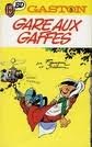 GASTON N°3 . GARE AUX GAFFES DU GARS GONFLE