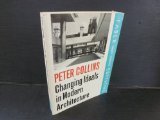 Changing Ideals in Modern Architecture