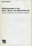 Image de Reflextherapien in der Zahn-, Mund- und Kieferheilkunde. Akupunktur - Aurikulomedizin - La