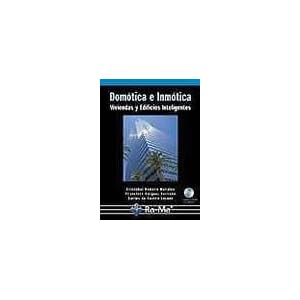 Domótica e Inmótica. Viviendas y edificios inteligentes