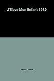 J'Eleve Mon Enfant 1989