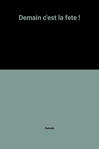 Demain c'est la fête