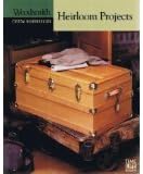Heirloom Projects (Woodsmith Custom Woodworking)