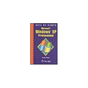 Guía de campo de Microsoft Windows XP Professional.