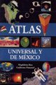 Image de Atlas universal y de mexico/ Universal Atlas of Mexico