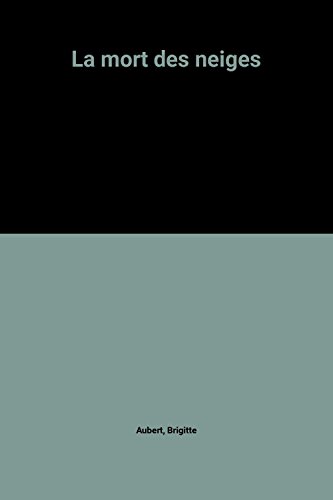 La mort des neiges