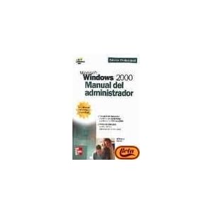 Microsoft Windows 2000: Manual del Administrador