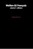 Image de Waffen-Ss Francais Volume 1 : Officiers