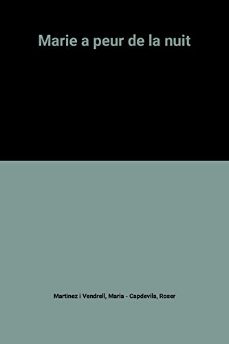 couverture de : Marie a peur de la nuit
