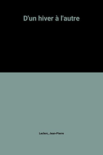 couverture de : D'un hiver &agrave; l'autre