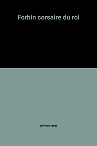 Forbin, corsaire du roi