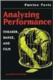 Image de Analyzing Performance: Theater, Dance, and Film