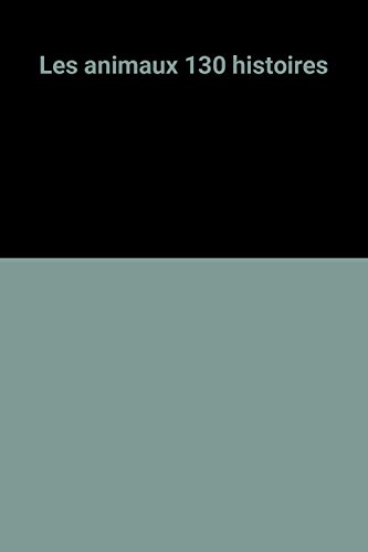 Raconte moi ... Les animaux 130 histoires Sommaire: Le chien glouton, La chèvre jalouse, Le renard et le bouc, tué par amour, le berger et le loup...