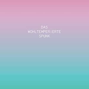 Das Wohltemperierte Spunk Spunk Amazon De Musik The best memes from instagram, facebook, vine, and twitter about spunk trumpet. amazon de